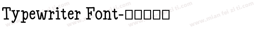 Typewriter Font字体转换